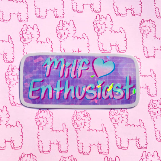 A Milf Enthusiast Sticker